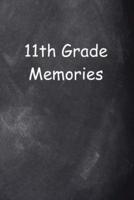 Eleventh Grade 11th Grade Eleven Memories Chalkboard Design