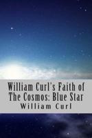 William Curl's Faith of the Cosmos