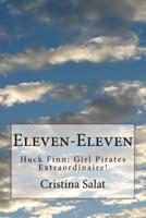Eleven-Eleven: Huck Finn: Girl Pirates Extraordinaire!