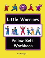 Little Warriors Yellow Belt Workbook