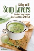 Calling on All Soup Lovers
