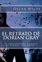 El Retrato De Dorian Gray (Spanish) Edition