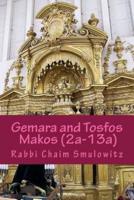 Gemara and Tosfos Makos