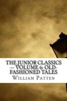 The Junior Classics - Volume 6