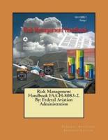 Risk Management Handbook FAA-H-8083-2. By
