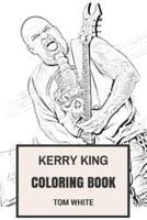Kerry King Coloring Book