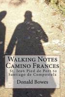 Walking Notes Camino Frances