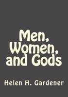 Men, Women, and Gods