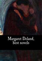 Margaret Deland, Best Novels