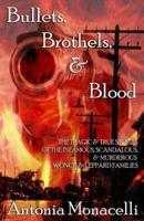 Bullets, Brothels, & Blood