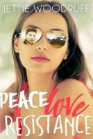 Peace Love Resistance