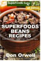 Superfoods Beans Recipes