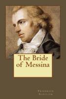 The Bride of Messina