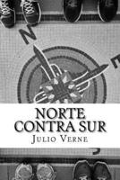 Norte Contra Sur (Spanish) Edition