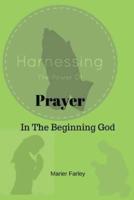 Harnessing the Power of Prayer