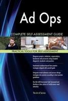 Ad Ops Complete Self-Assessment Guide