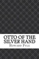 Otto of the Silver Hand