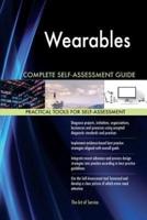 Wearables Complete Self-Assessment Guide