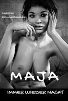 Maja - Immer Wieder Nackt