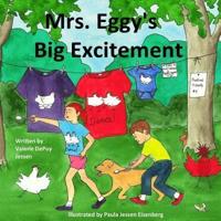 Mrs. Eggy's Big Excitement