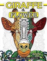 Giraffe & Flower Coloring Book For Adults