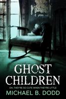 Ghost Children