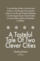 A Tasteful Tale Of Two Clever Cities