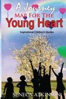 A Journey Map for the Young Heart