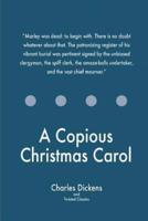 A Copious Christmas Carol