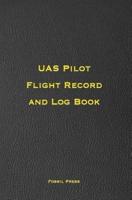 UAS Pilot Flight Record and Log Book