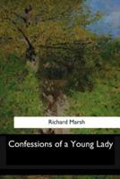 Confessions of a Young Lady