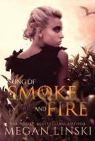 Song of Smoke and Fire