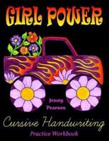 Girl Power Cursive Handwriting Practice Workbook