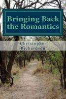 Bringing Back the Romantics