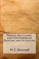 French Art Classic and Contemporary Painting and Sculpture