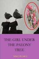 The Girl Under the Paeony Tree