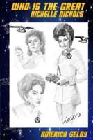 Who Is the Great Nichelle Nichols? African American Teenager Book