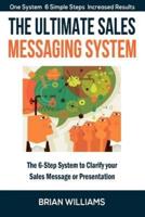 The Ultimate Sales Messaging System