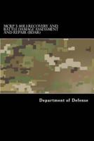 McRp 3-40E.1 Recovery and Battle Damage Assessment and Repair (Bdar)