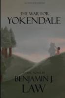 The War for Yokendale
