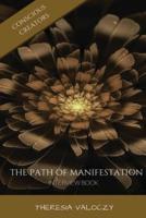 The Path of Manifestation