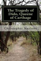 The Tragedy of Dido, Queene of Carthage