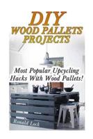 DIY Wood Pallets Projects