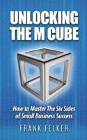 Unlocking the M Cube