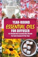 Year-Round Essential Oils for Diffuser