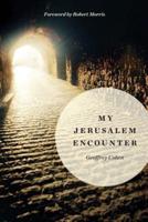 My Jerusalem Encounter
