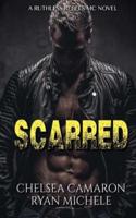 Scarred (Ruthless Rebels MC #3)