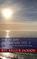 The 30 Day Meditation, Vol. 2