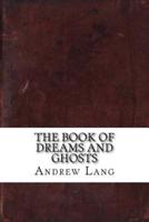 The Book of Dreams and Ghosts