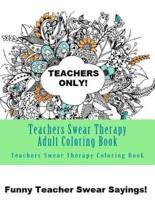 Teachers Swear Therapy Adult